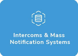 Intercoms & Mass Notification Systems Intercoms & Mass Notification Systems